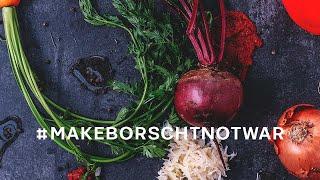 Support Ukraine  Ukrainian Borscht | Ievgen Klopotenko