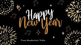 Auld Lang Syne I Meadowlark Violin Orchestra