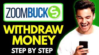 How to Withdraw Money from ZoomBucks || ZoomBucks Payment Proof