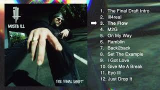 Mista Ill - The Final Draft (Full Album)