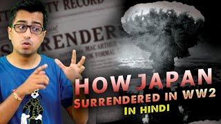 How Japan Surrendered in World War 2: Hiroshima and Nagasaki