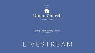 Union Church of South Foxboro  6/23/24