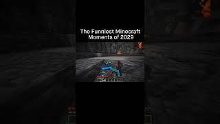 Funniest moments of 2029️#minecraft