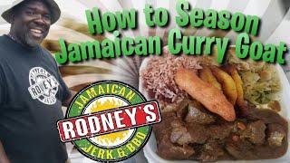 HOW TO SEASON JAMAICAN CURRY GOAT | RODNEY'S JAMAICAN JERK