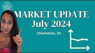 July 2024 Charleston Real Estate Market Update