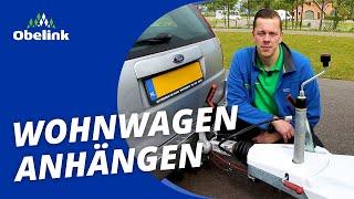 Wohnwagen anhängen| Wie muss ich meinen Wohnwagen ankuppeln? | Obelink