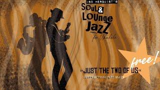 FREE: Soul & Lounge Jazz Groovin’ — for Ukulele "Just the Two of Us"