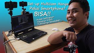 Cara Set Up Multicam hanya Pakai Smartphone