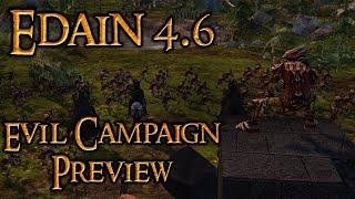 Edain 4.6: Evil Campaign Preview