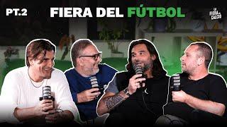 La Fiera del Fútbol Pt.2 | con ADANI, VENTOLA e CASSANO