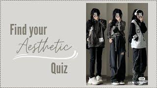 FIND YOUR AESTHETIC QUIZ