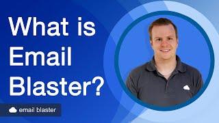 What is Email Blaster?