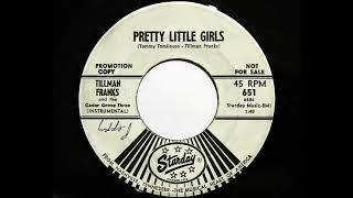 Tillman Franks and the Cedar Grove Three - Pretty Little Girls (Starday 651)