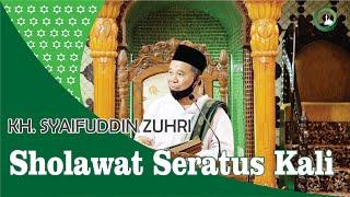 KH  Syaifuddin Zuhri Sholawat Seratus Kali