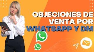 Cómo romper objeciones de ventas  - Vilma Núñez