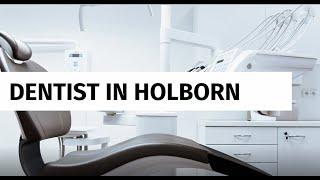 Dentist in Holborn - Forest & Ray - Dentists, Orthodontists, Implant Surgeons