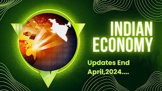 Update on Indian Economy April / May 2024 - Highest GST Collection - Unchanged Interest rates-