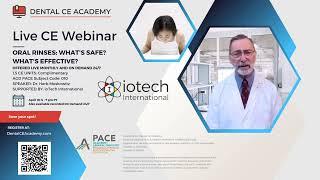 Dr. Herb Moskowitz free dental ce webinar "Oral Rinses: What's safe? What's effective?" Live Monthly