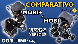 COMPARATIVO Travel System MOBI Safety 1st |  MOBI+ ou TS TRIO | Quais as diferenças | NOVAS VERSÕES