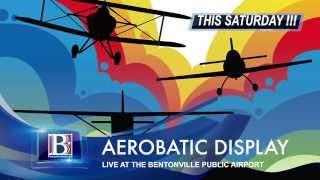 Bentonville Aerobatic Aviation Event