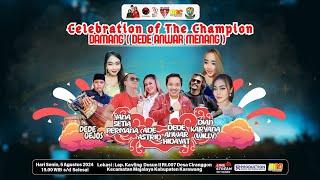 LIVE MUSIC CELEBRATION OF CHAMPION  DEDE ANWAR MENANG  I  ADE ASTRID FEAT WILLY  I DEDE I 5/08/2024