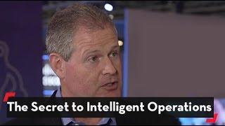 The Secret to Intelligent Operations