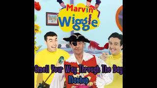 Marvin Wiggle | Smell Your Way Through The Day Mashup | Wiggly Mashups