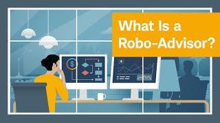 What is a Robo-Advisor?