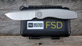 Brown Knives - FSD