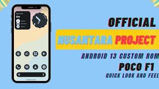 Nusantara Project: Best Android 13 Gaming ROM On POCO F1