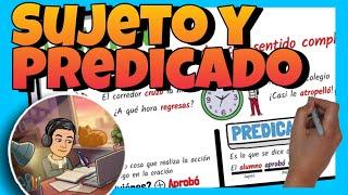  El SUJETO y el PREDICADO y cómo IDENTIFICARLOS para NIÑOS