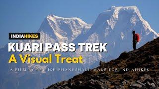 Kuari Pass Trek: A Visual Treat | Indiahikes | A Film By Pritish Bhanushali