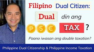 TAX LIABILITIES OF A FILIPINO DUAL CITIZEN | PHILIPPINE INCOME TAXATION