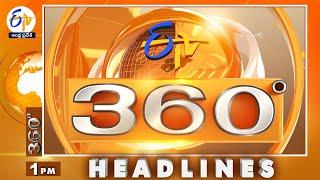 1 PM | 11th May"2025 | ETV 360 | News Headlines| ETV Andhra Pradesh