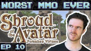 Worst MMO Ever? - Shroud of the Avatar: Forsaken Virtues