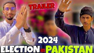 Election in Pakistan 2024 || TRAILER || #election #election2024 #pakistanelections  #trending