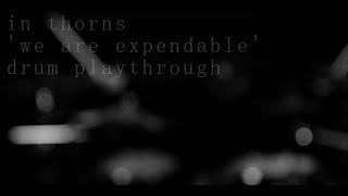 In Thorns - we are expendable │ drum playthrough