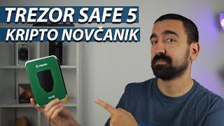 TREZOR SAFE 5 TEST NOVČANIKA