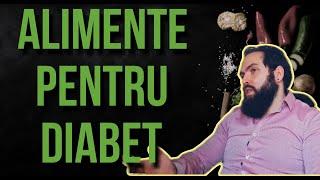 REGIM DIABET - 8 alimente importante | SIMPLU, pe intelesul tuturor