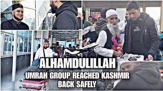 Alhamdulillah Umrah Group Reached Kashmir Back Safely ️️ #umrah #saudiarabia