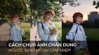 Cách chụp ảnh chân dung ngược sáng ngoại cảnh đẹp!