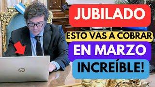 AUMENTO INESPERADO️Cuánto COBRO en MARZO 2025  JUBILADOS y PENSIONADOS de ANSES, PNC, PUAM  MILEI