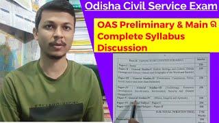 Complete OPSC OCS/OAS Syllabus Discussion For Prelims & Mains Exam