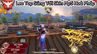 [Free Fire] Leo Top Súng Bằng “Mp5 Hoả Pháp 7 Đá” Cân 4 Bo Cuối Gánh Team Thế Giới Cực Ảo !