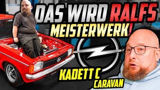 RALF gibt ALLES! - Opel Kadett C Caravan - VORBEREITUNGEN für den 2.0 Liter MOTOR!