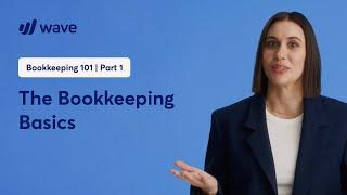 The Bookkeeping Basics | Learn from Wave