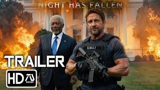 Night Has Fallen First Trailer (HD) Gerard Butler, Aaron Eckhart | Has Fallen 4 | 1.1