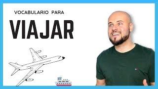 Español para Viajeros ️ Vocabulario INTERMEDIO para viajar 