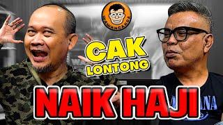 WAWANCANDA CAK LONTONG - NAIK HAJI