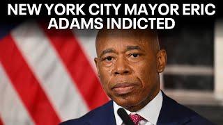 New York City Mayor Eric Adams indicted | FOX 29 News Philadelphia